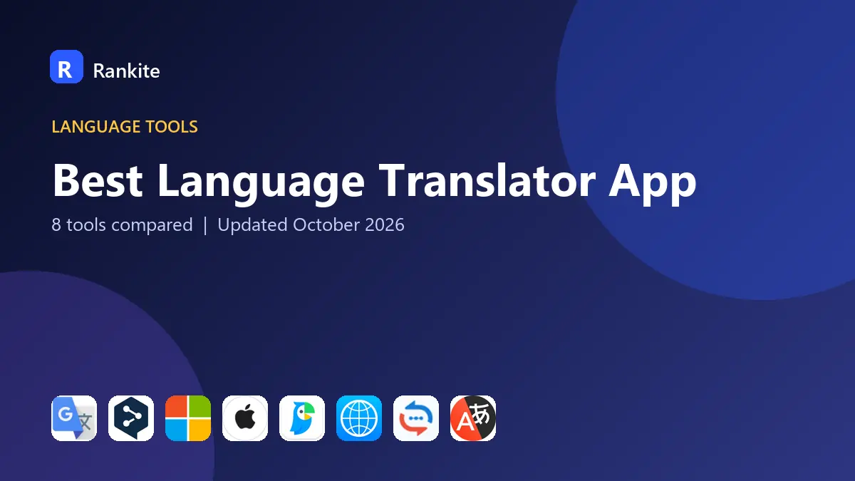 Best Language Translator App in 2026: 8 Tools Compared