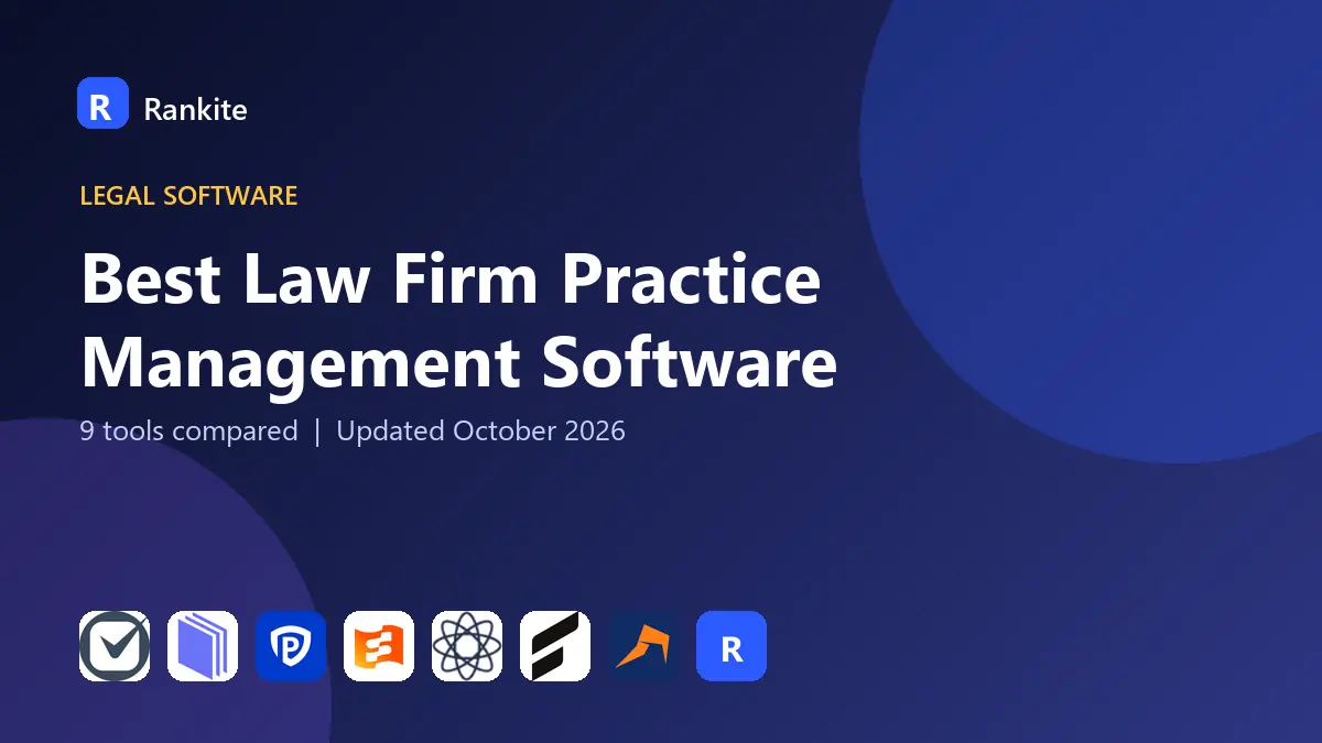 Best Law Firm Practice Management Software in 2026: 9 Tools Compared