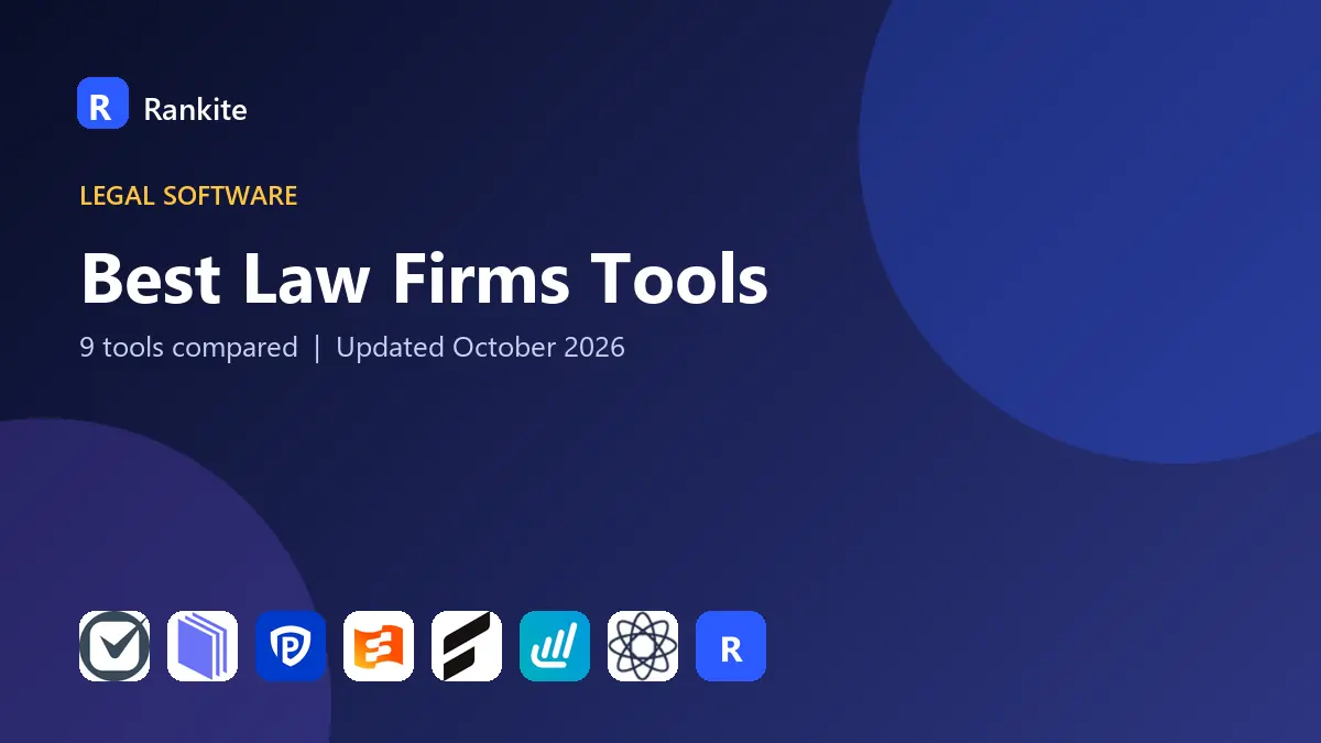 Best Law Firms Tools in 2026: 9 Tools Compared