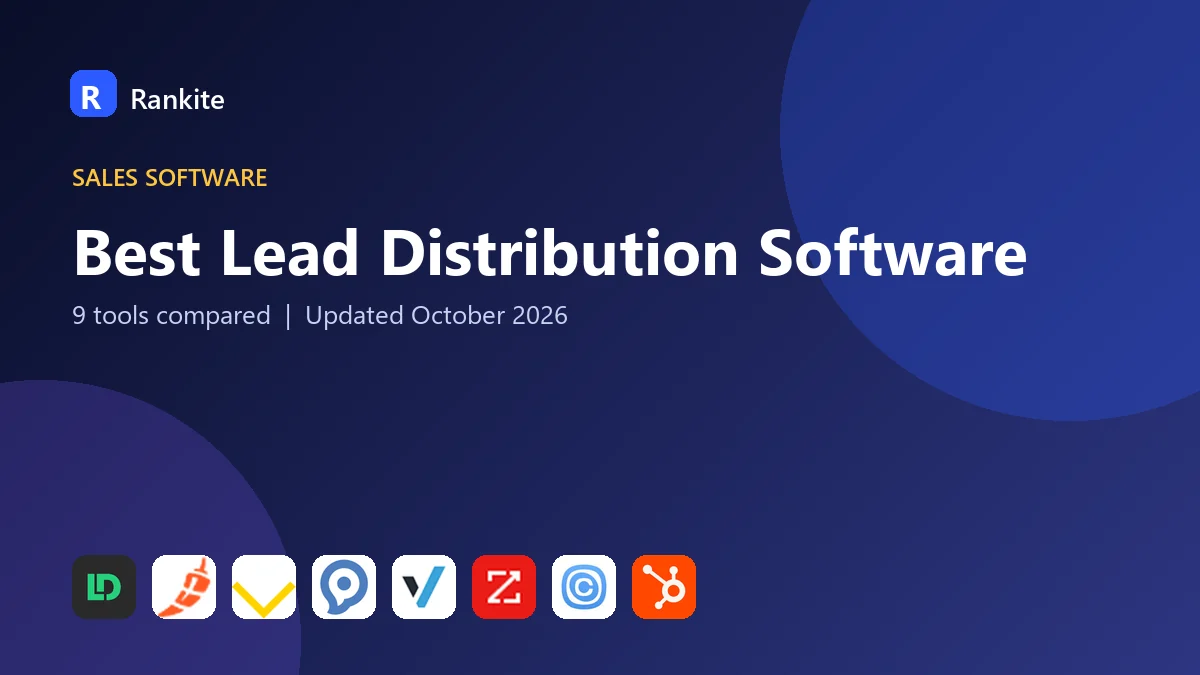 Best Lead Distribution Software in 2026: 9 Tools Compared