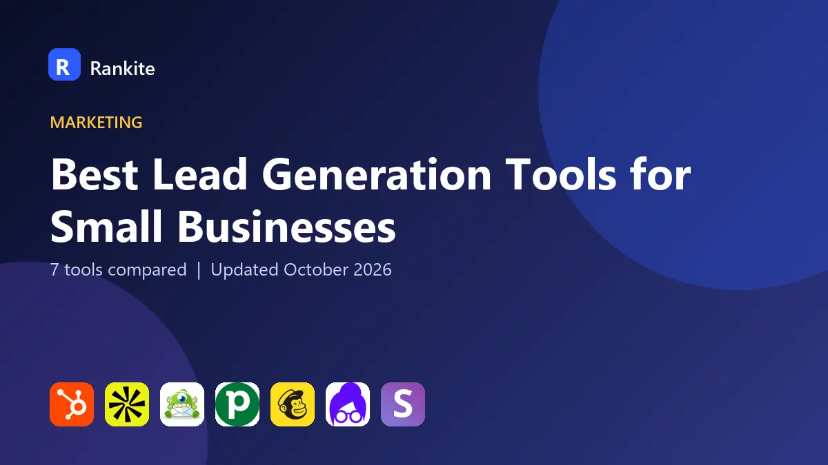 Best Lead Generation Tools for Small Businesses in 2026: 7 Tools Compared