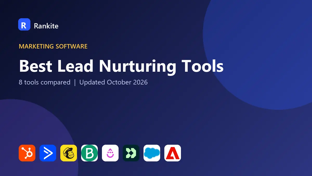 Best Lead Nurturing Tools in 2026: 8 Tools Compared