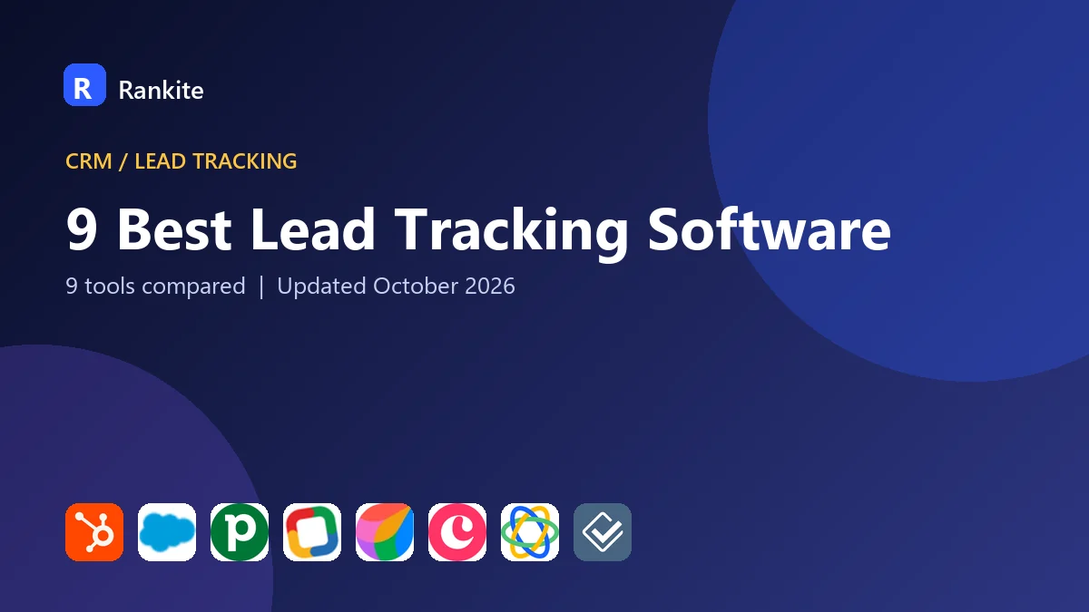 9 Best Lead Tracking Software in 2026: 9 Tools Compared