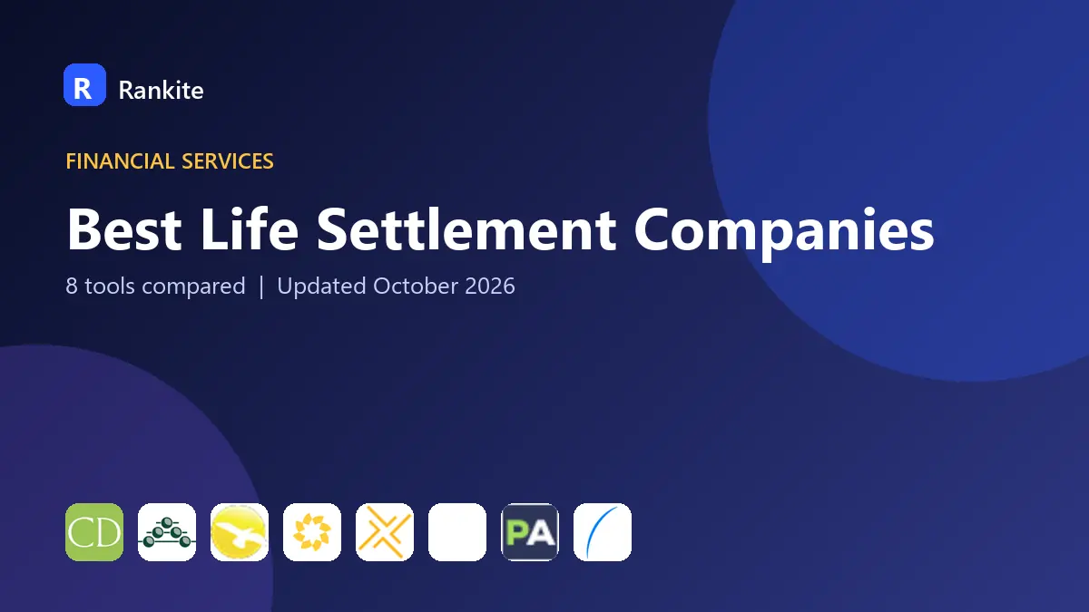 Best Life Settlement Companies in 2026: 8 Tools Compared
