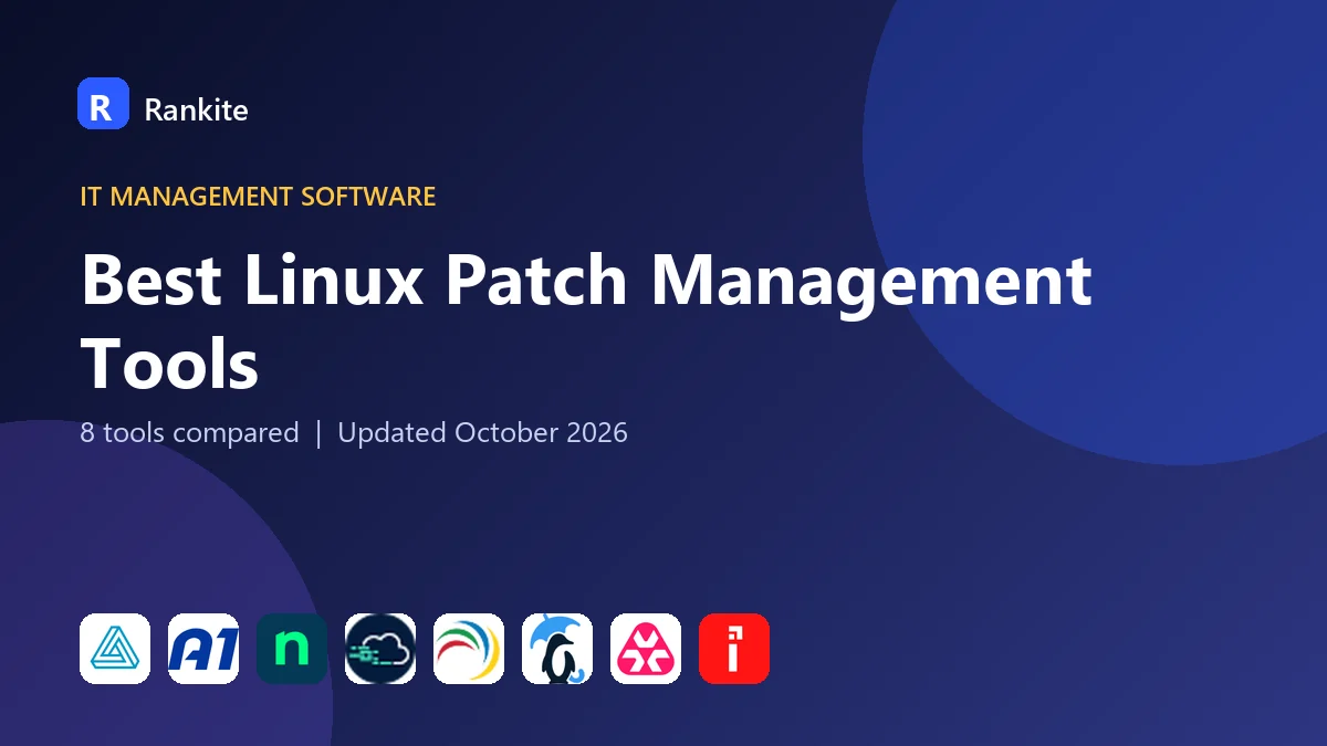 Best Linux Patch Management Tools: 8 Tools Compared
