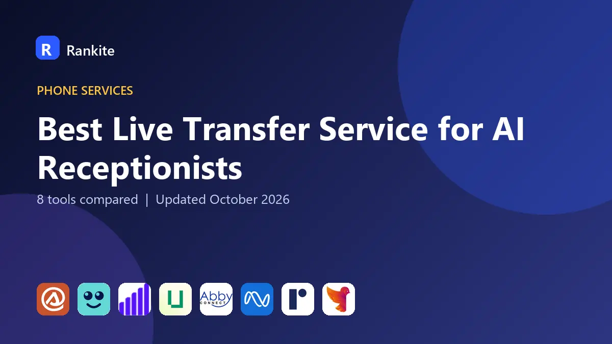 Best Live Transfer Service for AI Receptionists in 2026: 8 Tools Compared
