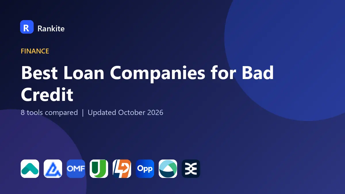 Best Loan Companies for Bad Credit in 2026: 8 Lenders Compared