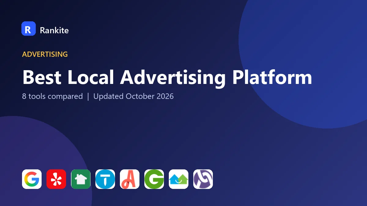 Best Local Advertising Platform in 2026: 8 Tools Compared
