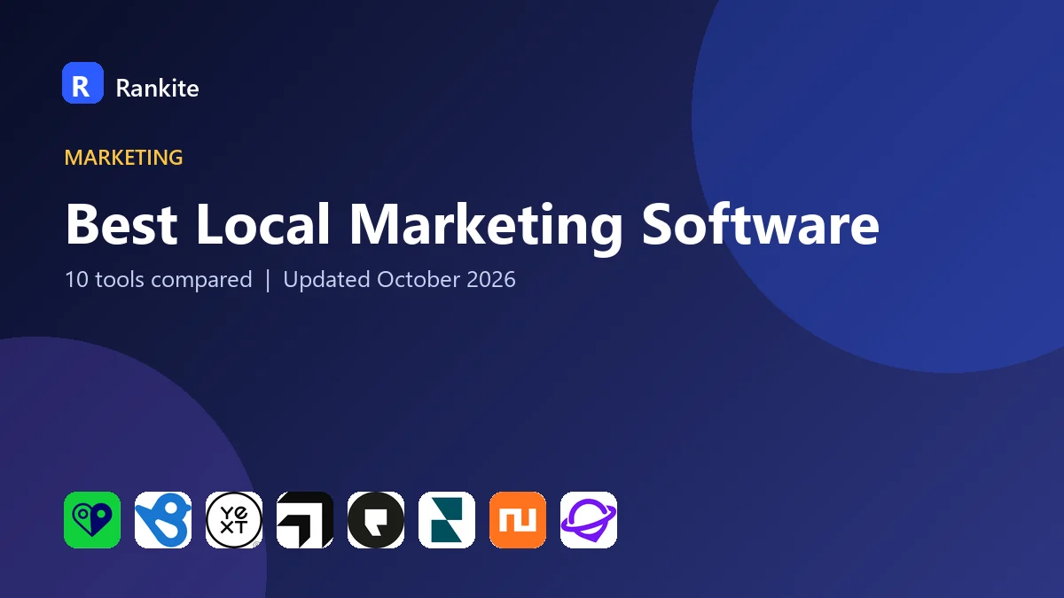 Best Local Marketing Software in 2026: 10 Tools Compared