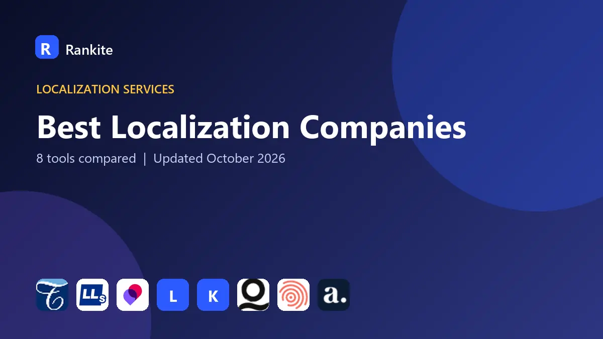 Best Localization Companies in 2026: 8 Tools Compared