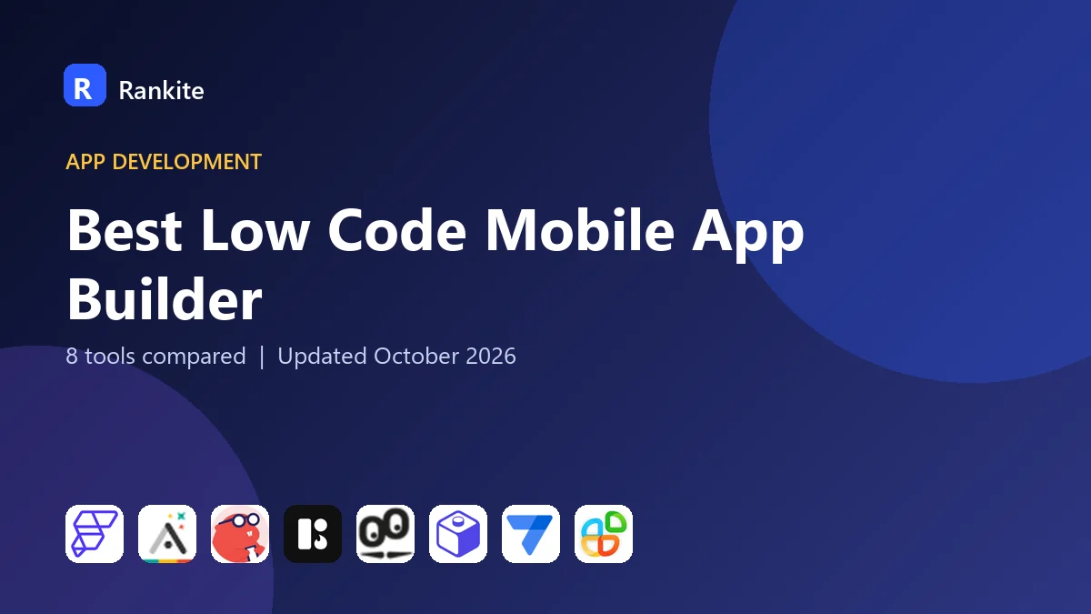 Best Low Code Mobile App Builder: 8 Tools Compared