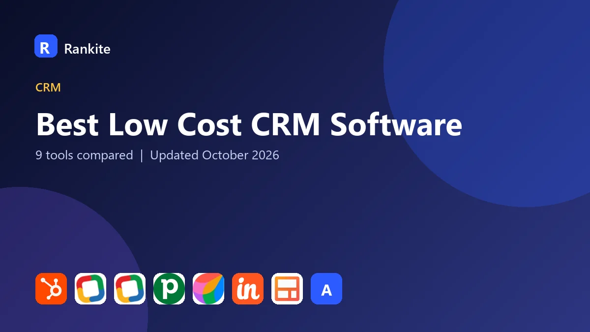 Best Low Cost CRM Software in 2026: 9 Tools Compared