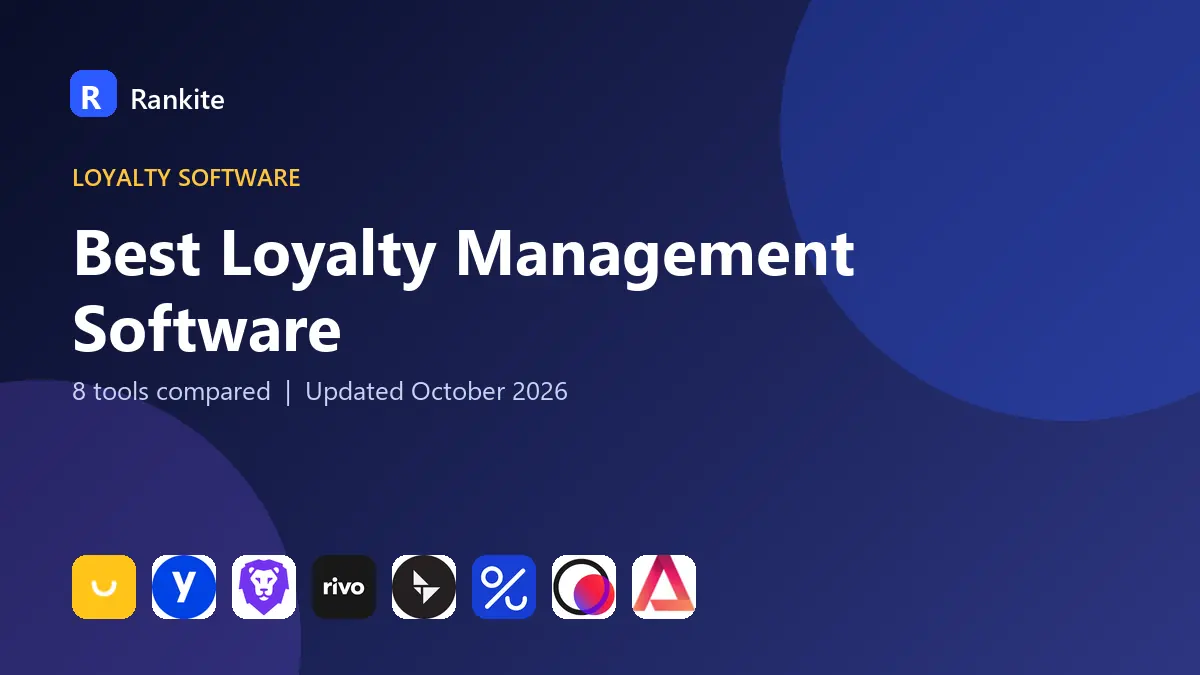 Best Loyalty Management Software in 2026: 8 Tools Compared