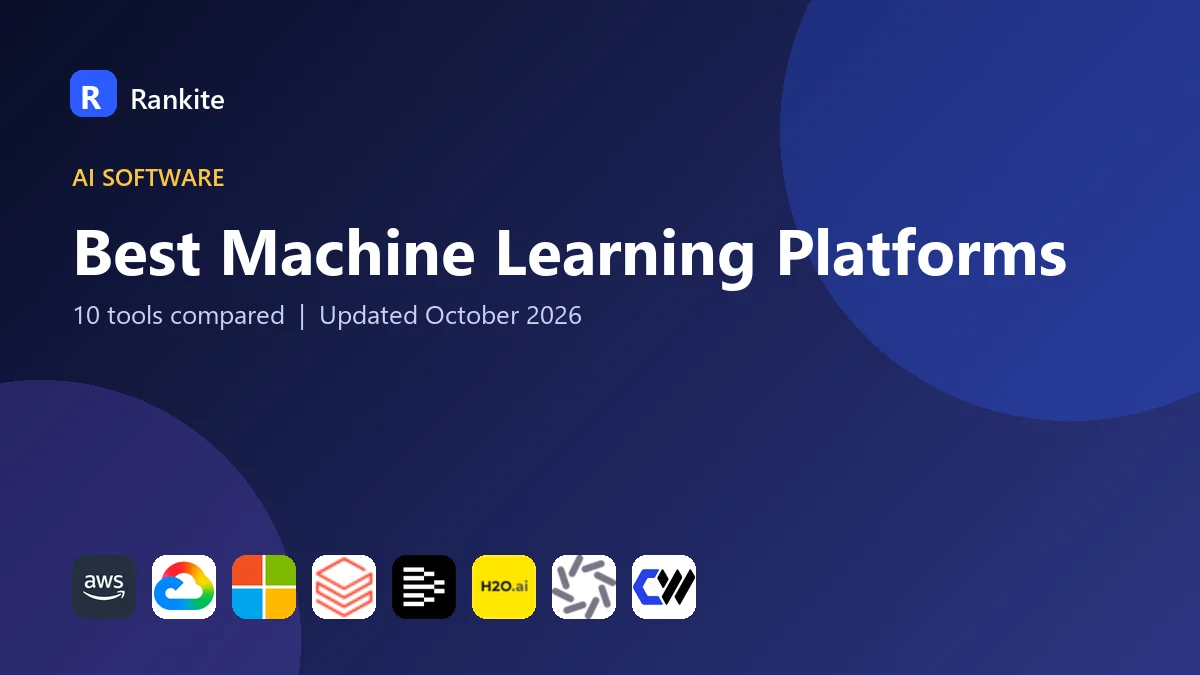 Best Machine Learning Platforms in 2026: 10 Tools Compared