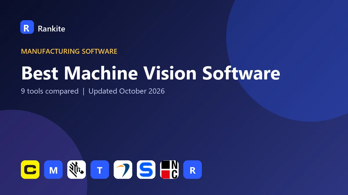 Best Machine Vision Software in 2026: 9 Tools Compared