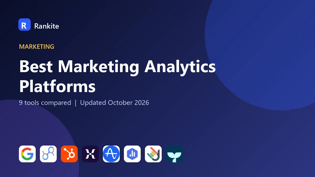 Best Marketing Analytics Platforms in 2026: 9 Tools Compared