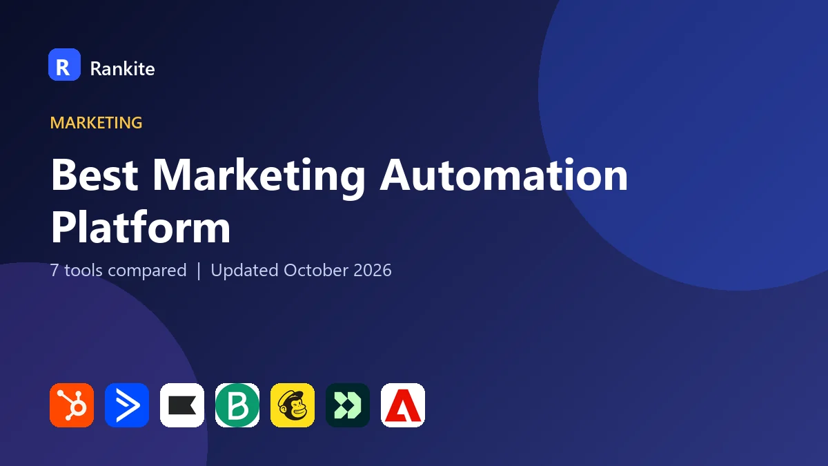 Best Marketing Automation Platform in 2026: 7 Tools Compared