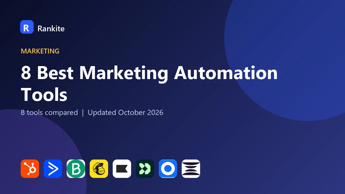 8 Best Marketing Automation Tools: 8 Tools Compared