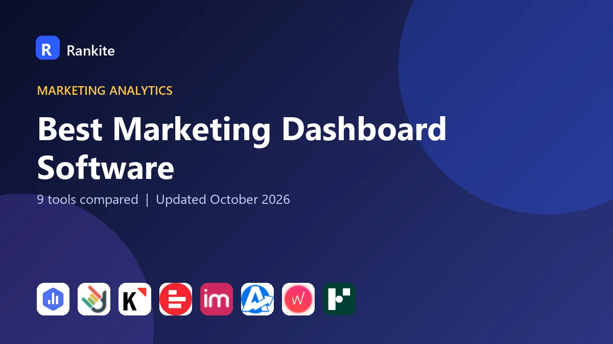 Best Marketing Dashboard Software in 2026: 9 Tools Compared