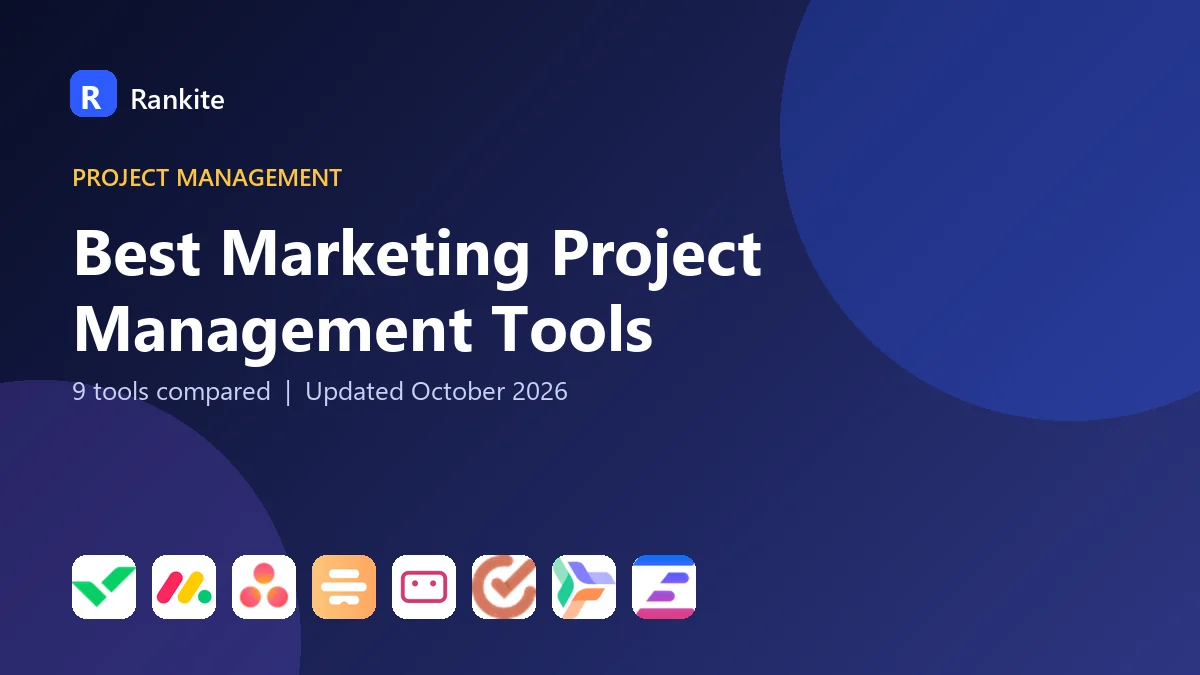 Best Marketing Project Management Tools in 2026: 9 Tools Compared