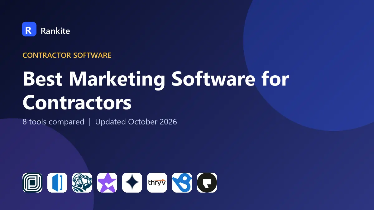 Best Marketing Software for Contractors in 2026: 8 Tools Compared