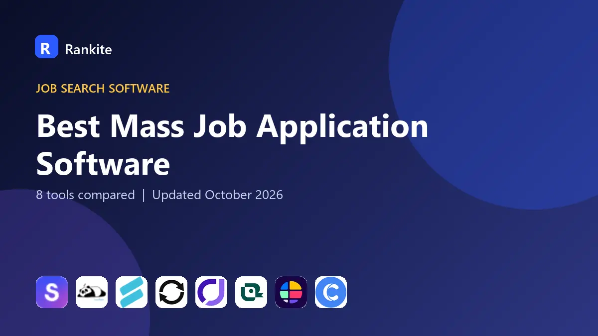 Best Mass Job Application Software in 2026: 8 Tools Compared