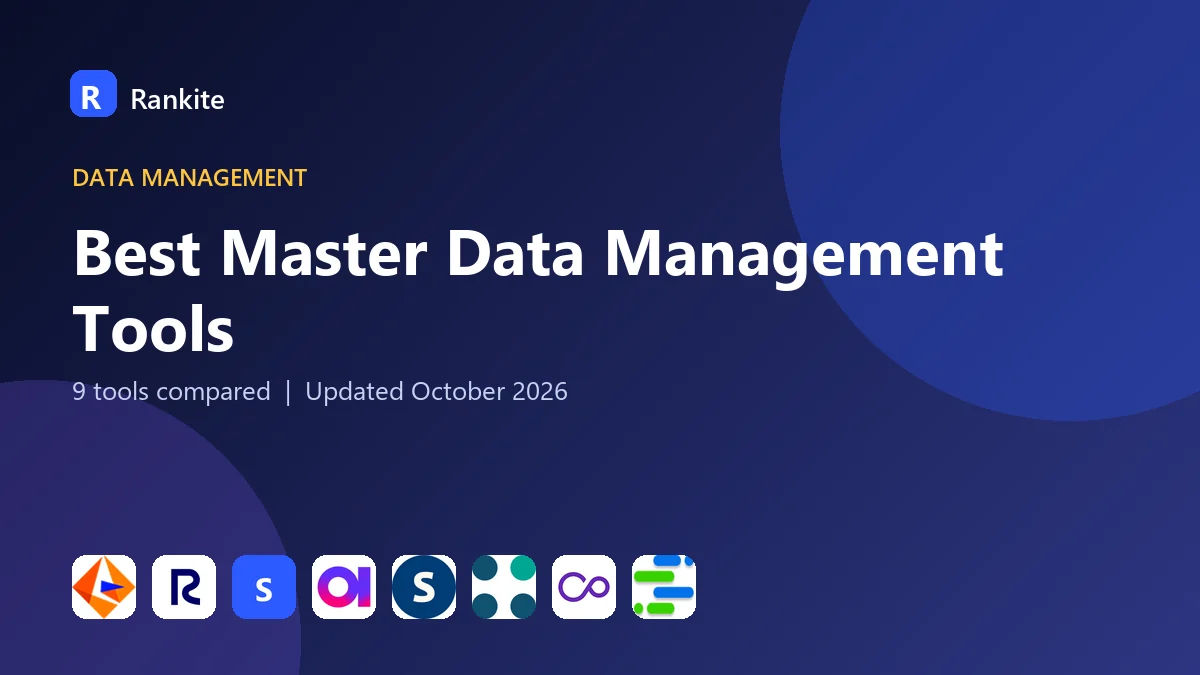 Best Master Data Management Tools in 2026: 9 Platforms Compared