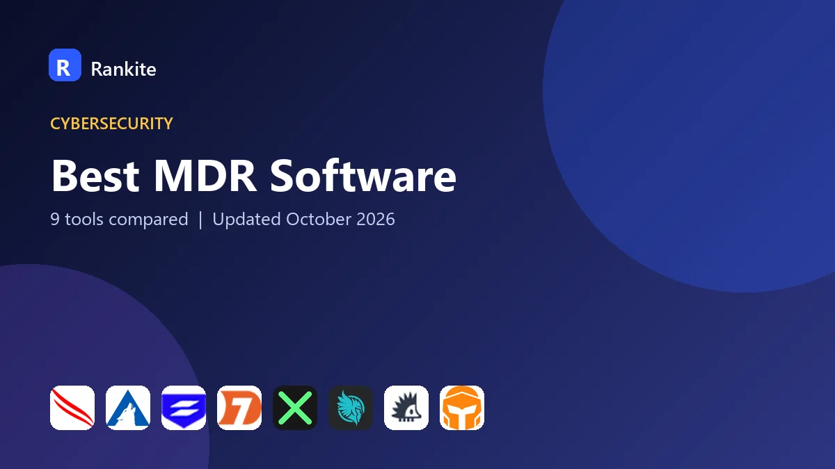 Best MDR Software in 2026: 9 Services Compared