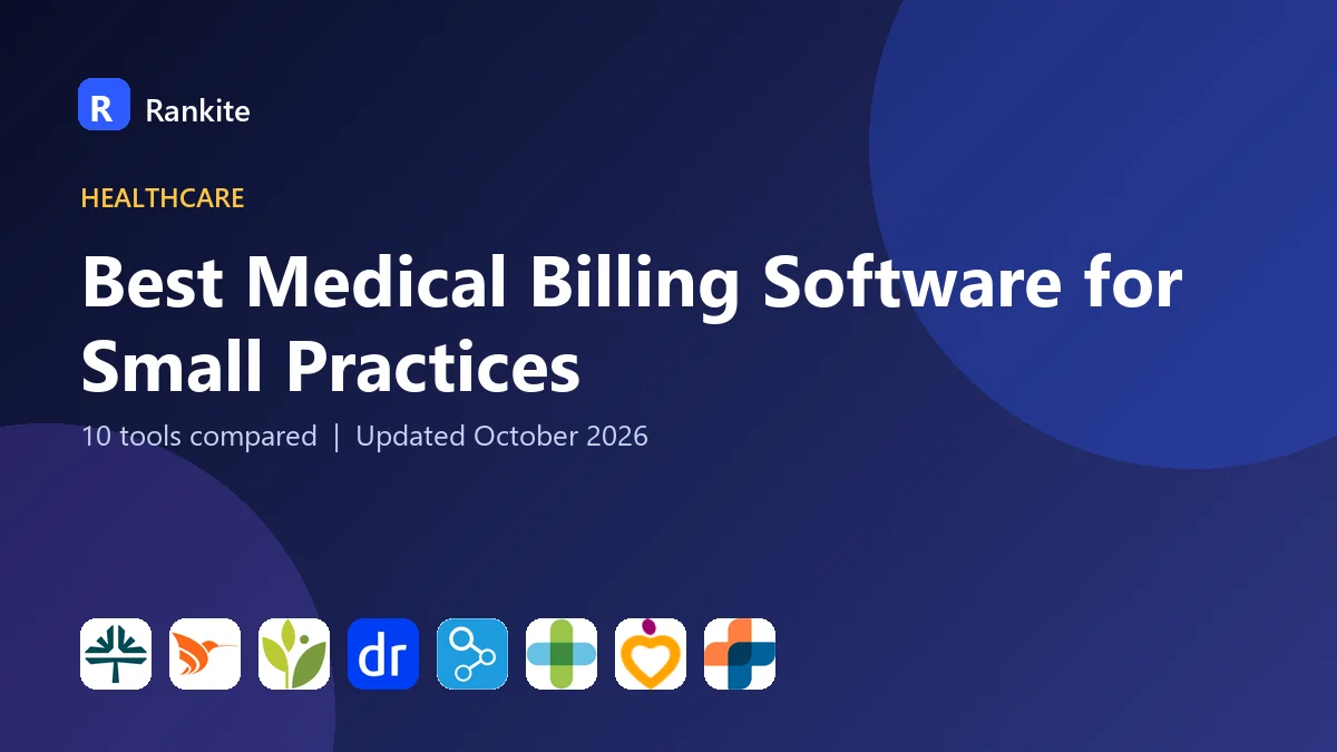 Best Medical Billing Software for Small Practices in 2026: 10 Tools Compared