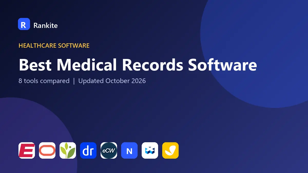 Best Medical Records Software in 2026: 8 Tools Compared