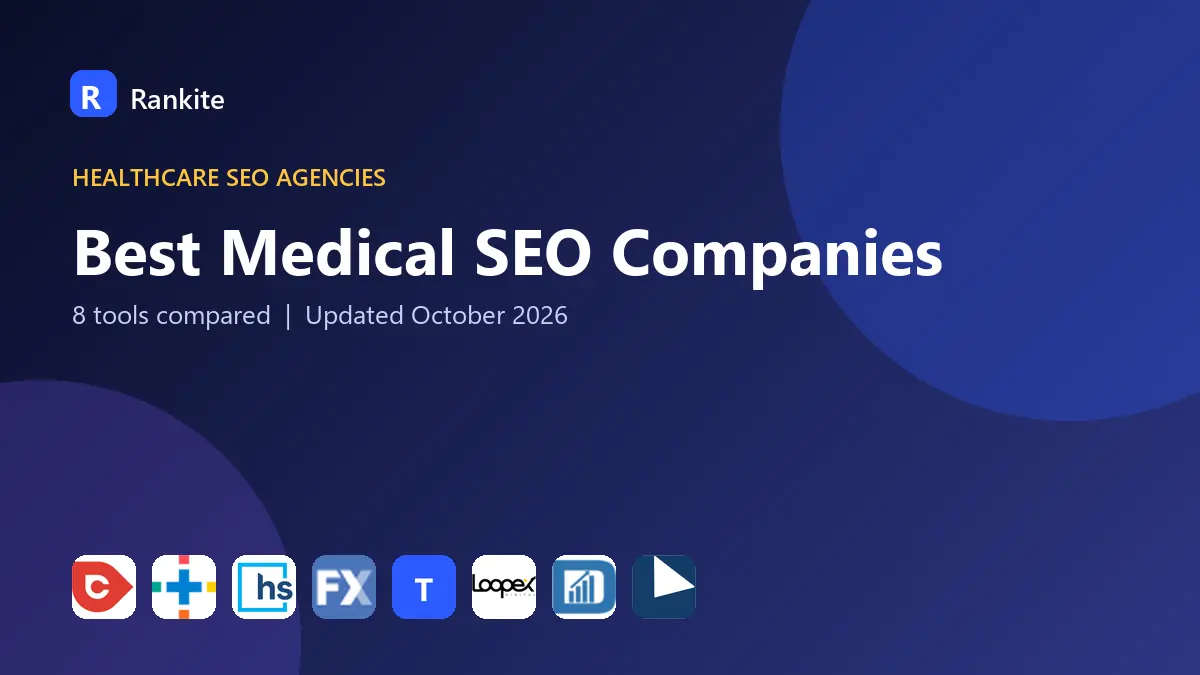 Best Medical SEO Companies in 2026: 8 Healthcare Agencies Compared