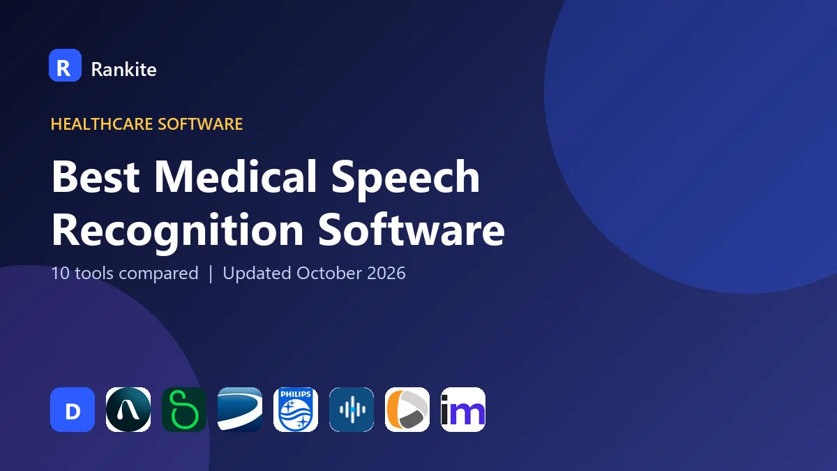 Best Medical Speech Recognition Software in 2026: 10 Tools Compared