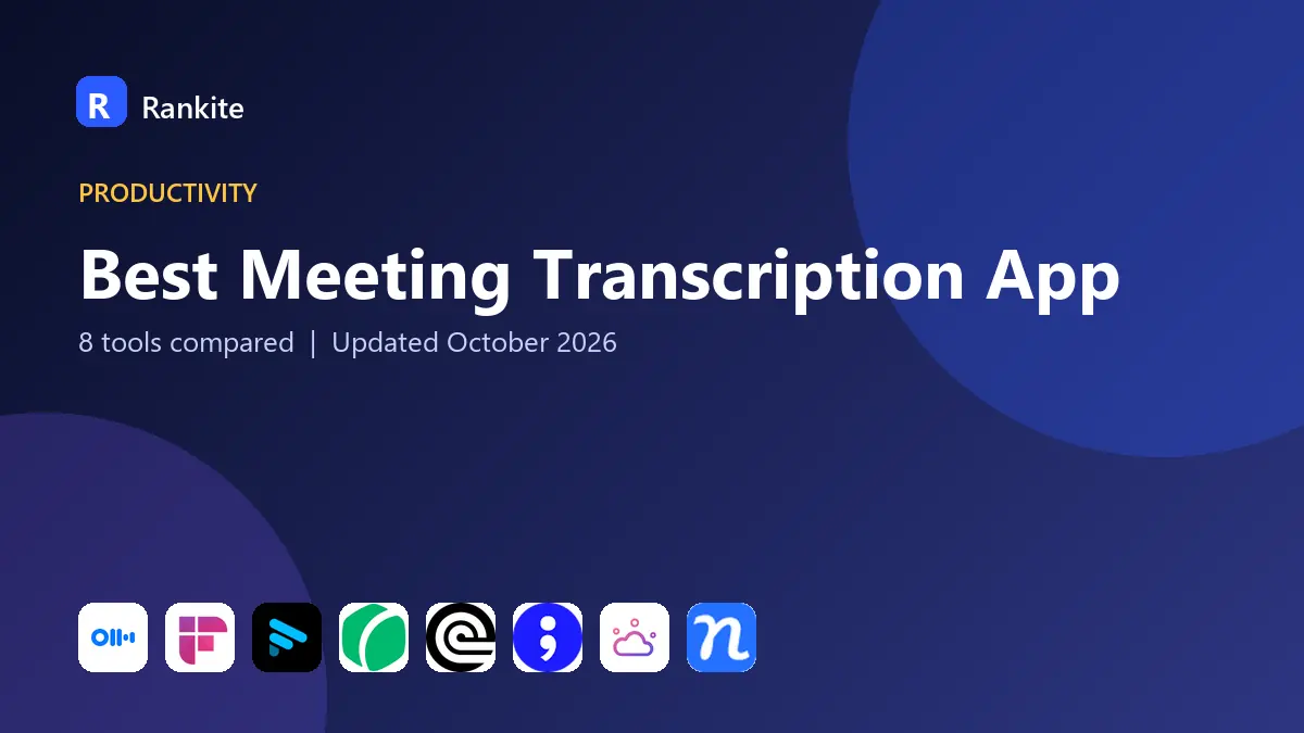 Best Meeting Transcription App in 2026: 8 Apps Compared