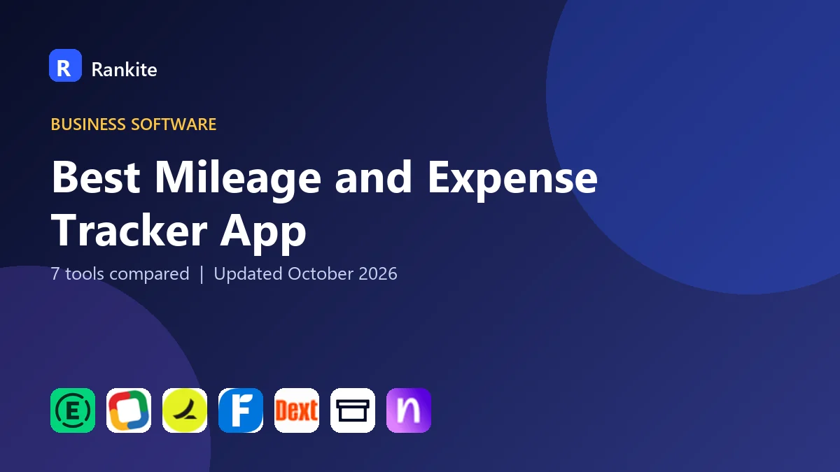 Best Mileage and Expense Tracker App: 7 Tools Compared