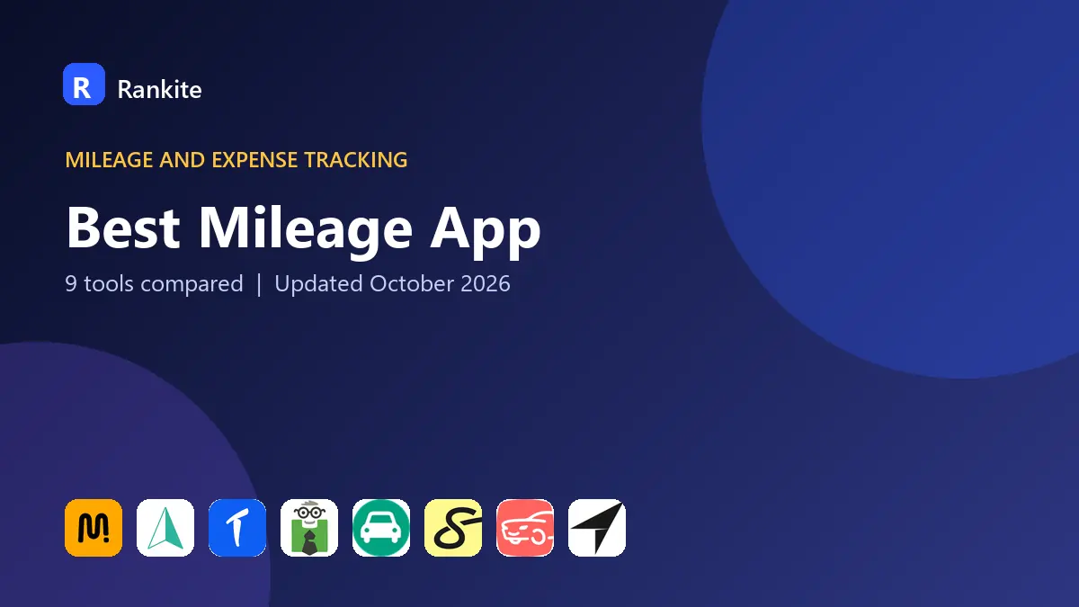 Best Mileage App in 2026: 9 Tools Compared