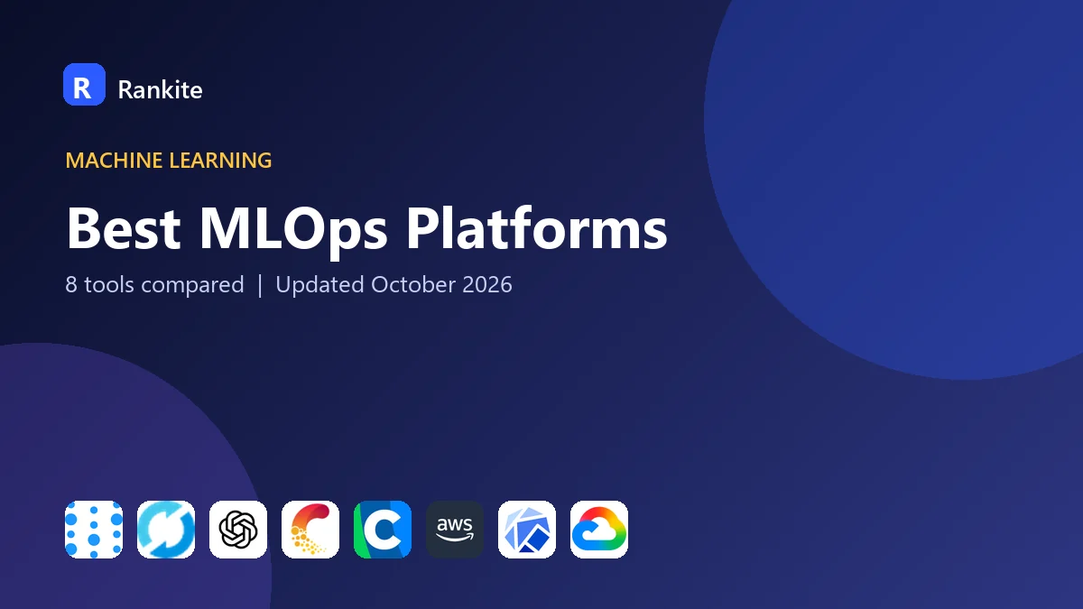 Best MLOps Platforms: 8 Tools Compared