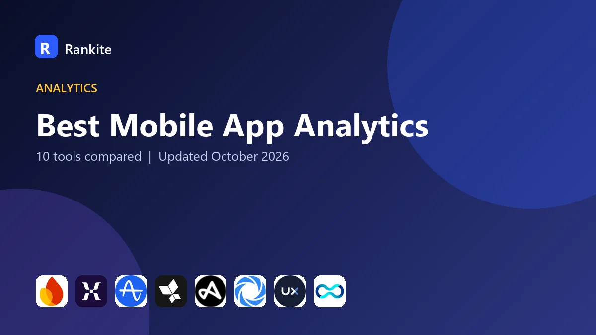 Best Mobile App Analytics in 2026: 10 Tools Compared