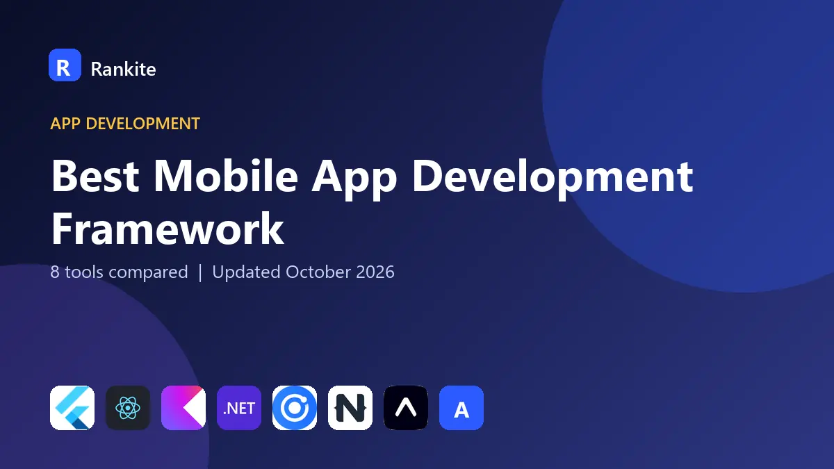 Best Mobile App Development Framework in 2026: 8 Tools Compared