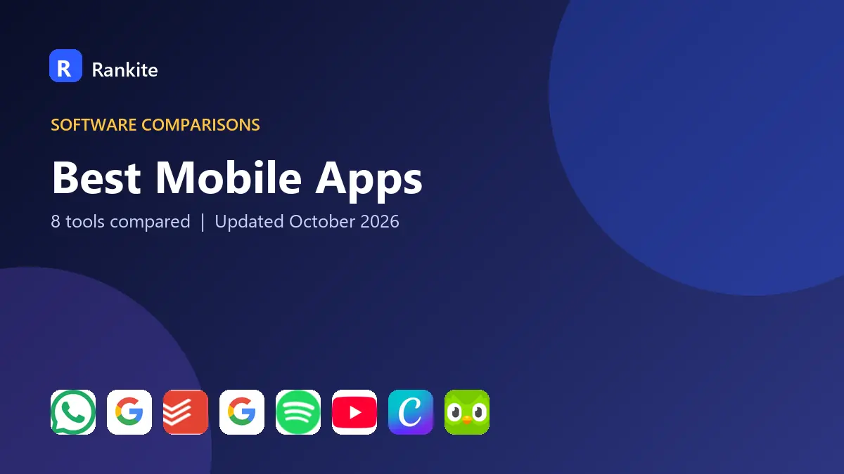 Best Mobile Apps in 2026: 8 Essential Apps Compared
