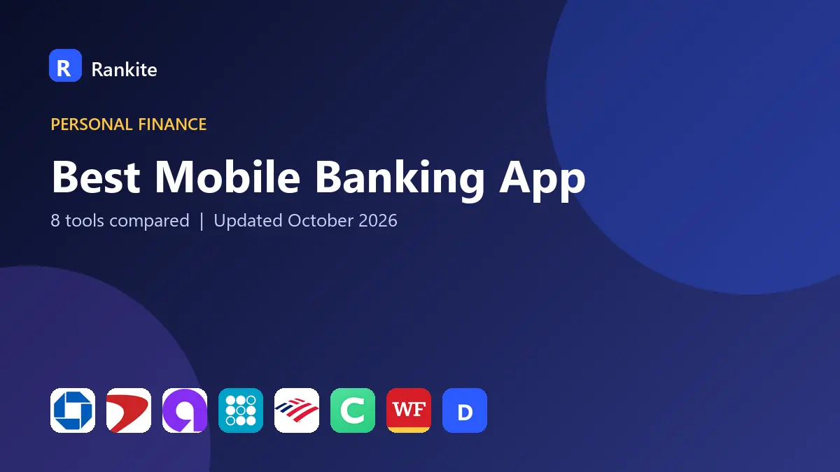 Best Mobile Banking App in 2026: 8 Tools Compared