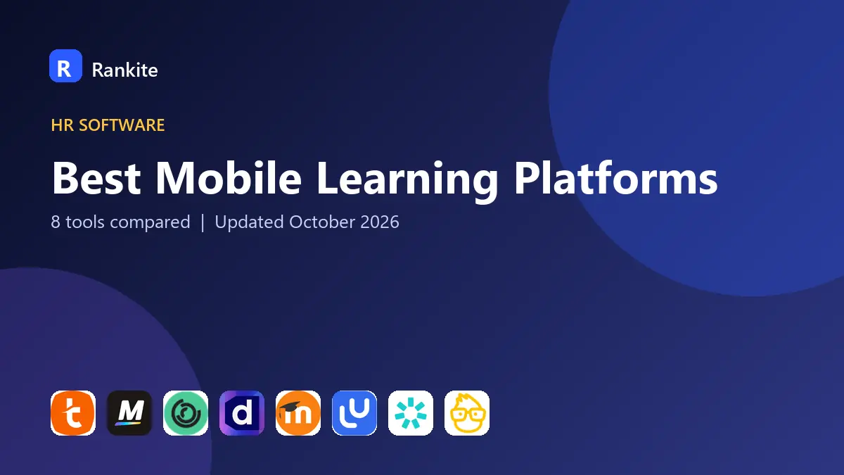 Best Mobile Learning Platforms in 2026: 8 Tools Compared