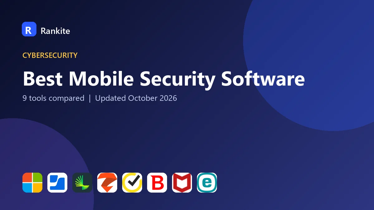 Best Mobile Security Software in 2026: 9 Tools Compared