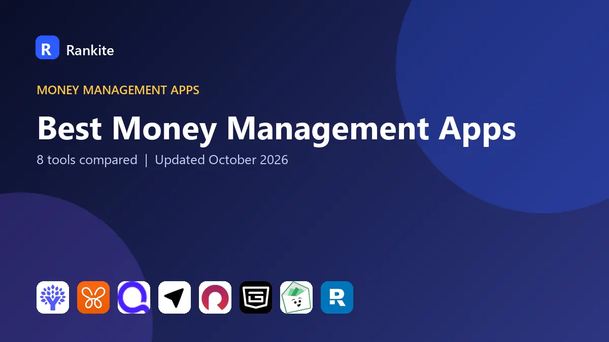 Best Money Management Apps in 2026: 8 Tools Compared