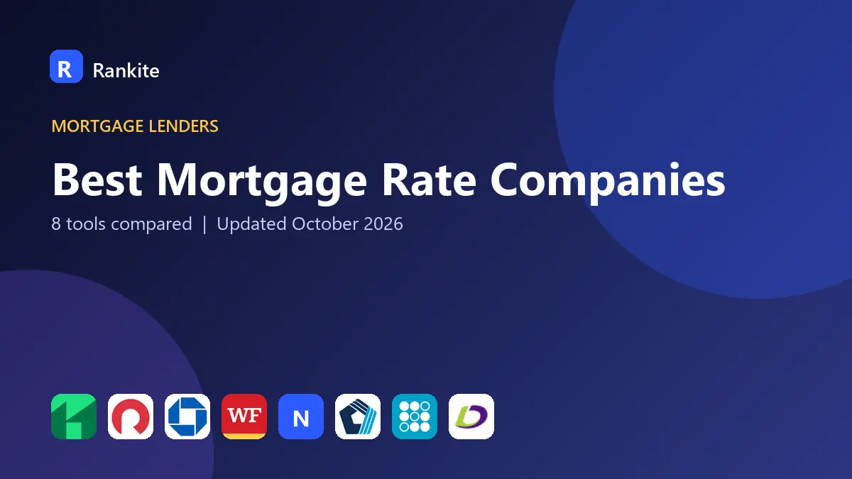 Best Mortgage Rate Companies in 2026: 8 Companies Compared
