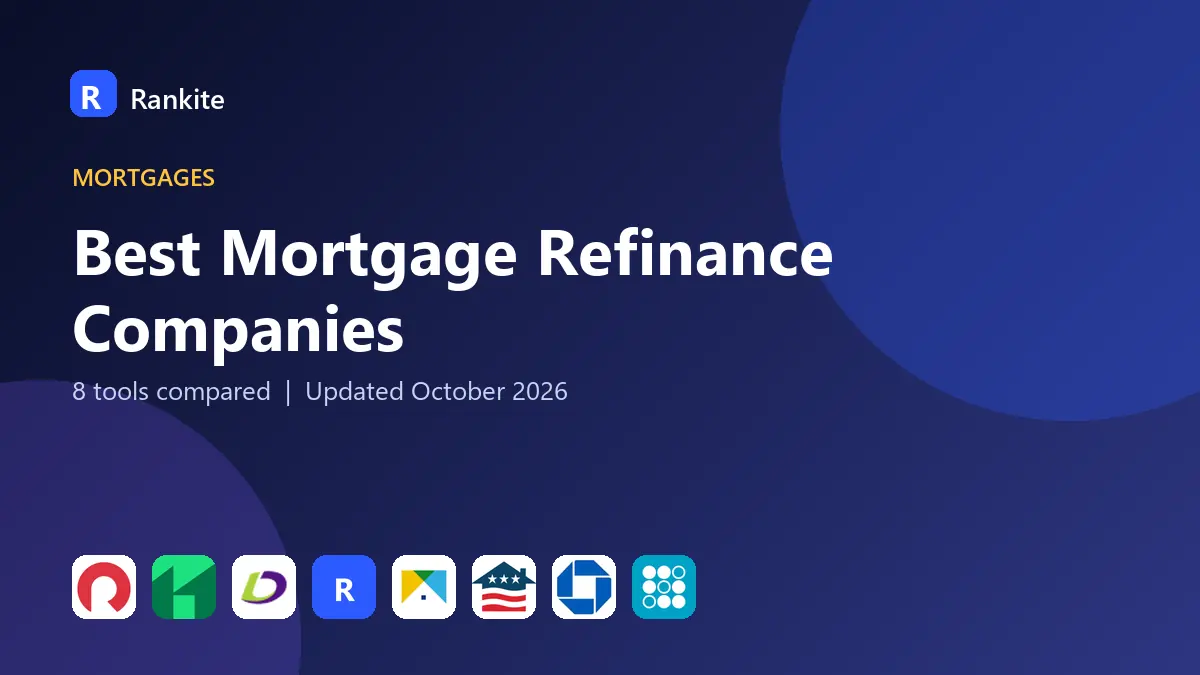 Best Mortgage Refinance Companies in 2026: 8 Companies Compared