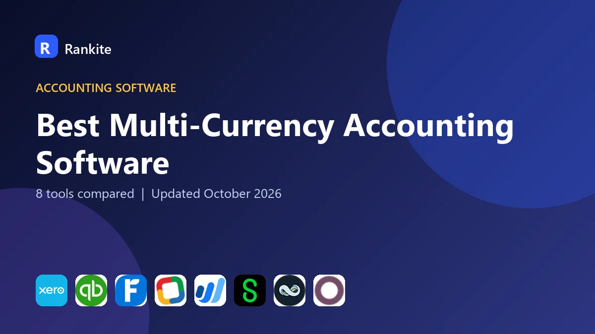 Best Multi-Currency Accounting Software in 2026: 8 Compared
