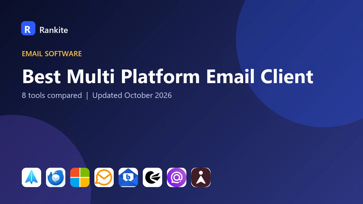 Best Multi Platform Email Client: 8 Tools Compared