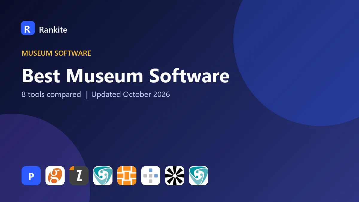Best Museum Software: 8 Tools Compared