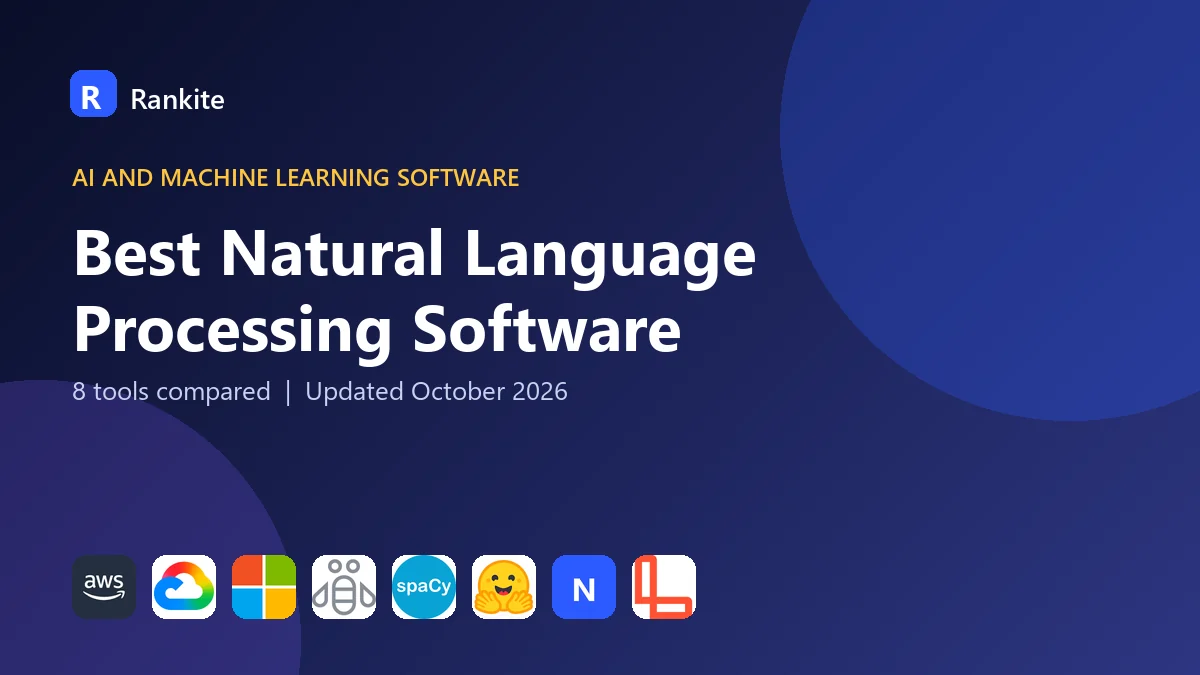 Best Natural Language Processing Software: 8 Tools Compared