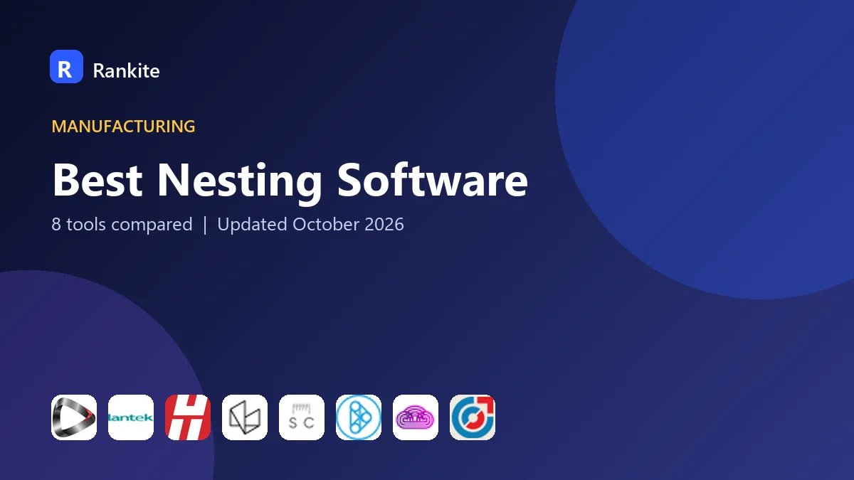 Best Nesting Software in 2026: 8 Tools Compared